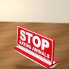 Segnale da Scrivania Stop Eating Animals - immagine 4