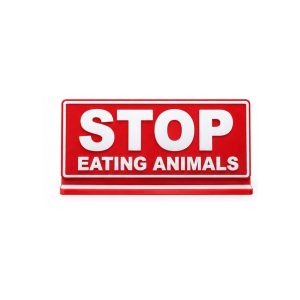 Segnale da Scrivania Stop Eating Animals