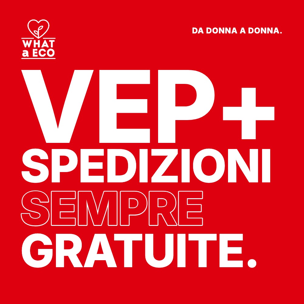 VEP+ di WHATaECO: spedizioni sempre gratuite